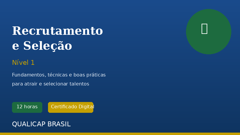 Recrutamento e Seleção — Nível 1