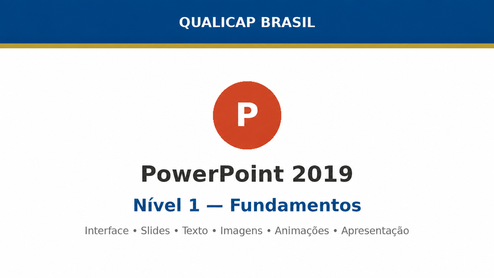 PowerPoint — Nível 1