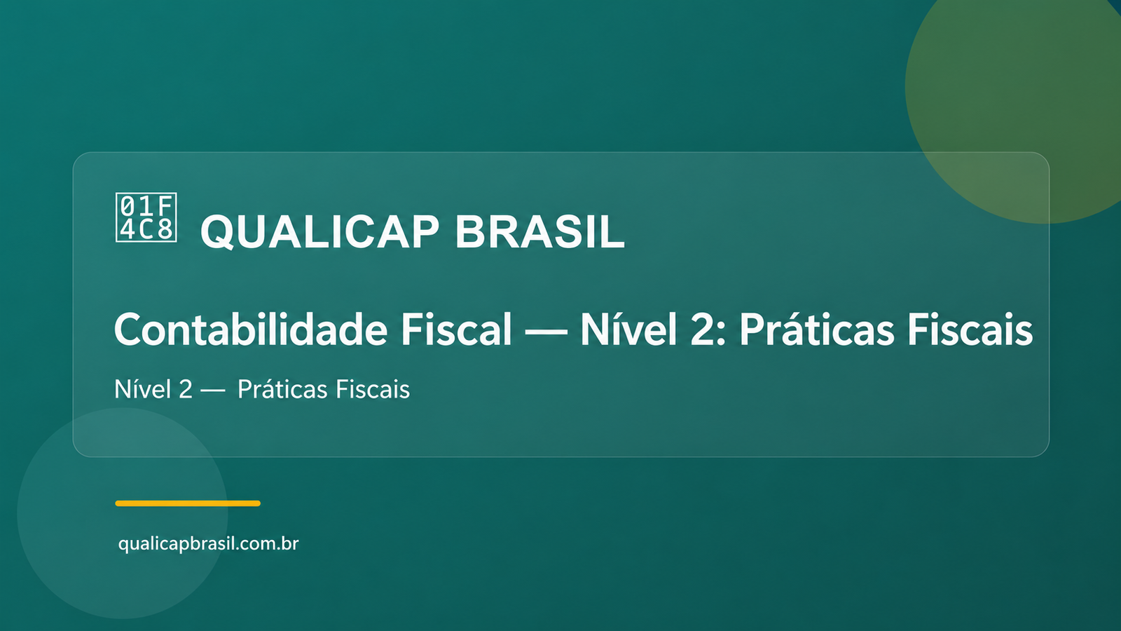 Contabilidade Fiscal — Nível 2: Práticas Fiscais